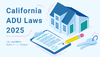 Read about ADU Laws in California 2025